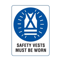 Mandatory Sign - Safety Vests Must Be Worn Poly Sign 300x225mm
