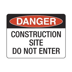 Danger Signs - Danger Construction Site Do Not Enter Metal Sign