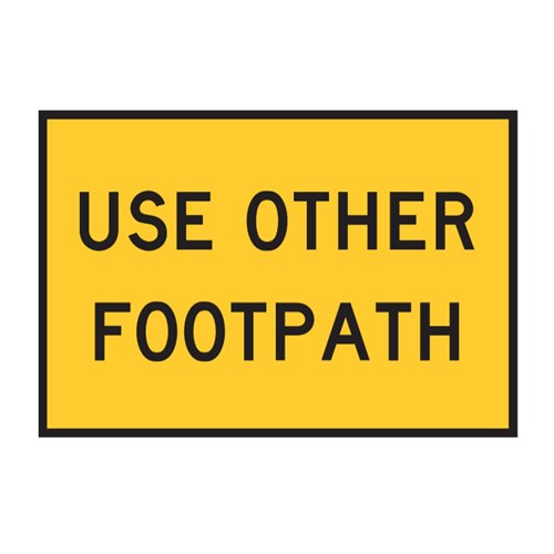Use Other Footpath 900x600mm Boxed Edge Sign T8-3A