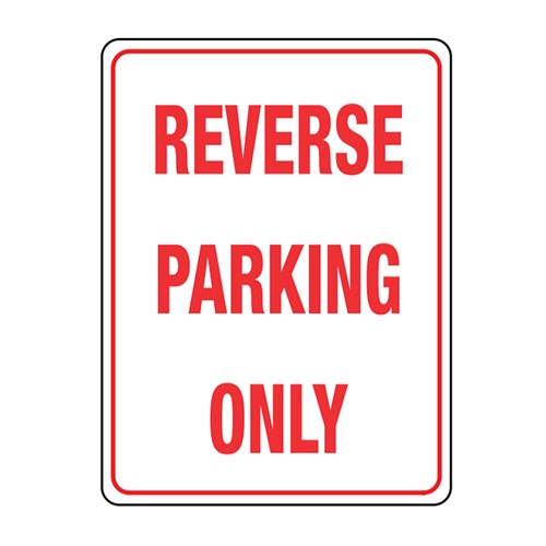 Reverse Parking Only 450x300mm Metal Traffic Sign TC454LSM