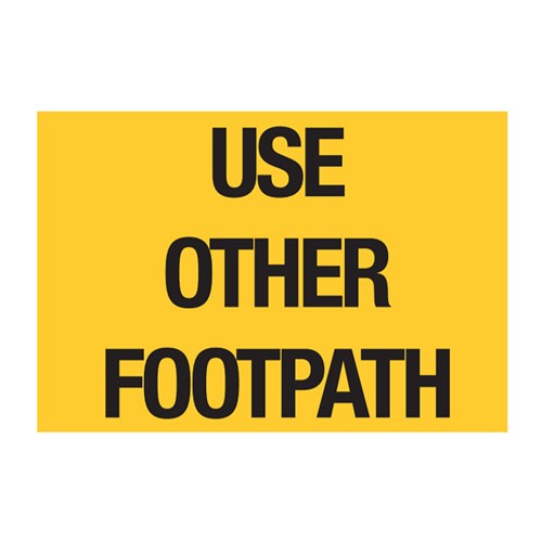 Use Other Footpath 900x600mm Flat Plate Sign SG504-ALUM
