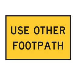 Use Other Footpath 900x600mm Boxed Edge Sign T8-3A