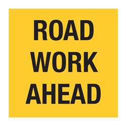 Roadwork Ahead 600x600mm Multi-Message Sign CT284-42H