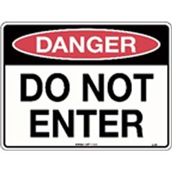 Danger Signs - Danger Do Not Enter Poly Sign 