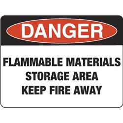 Danger Sign Flammable Material Storage Area Poly 300x225 256MP