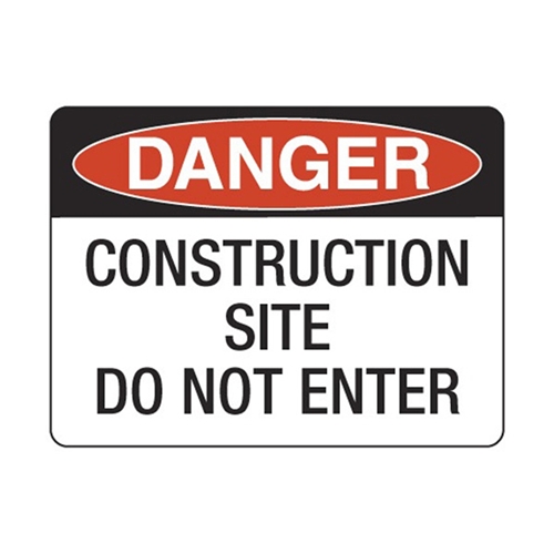 Danger Signs - Danger Construction Site Do Not Enter Metal Sign